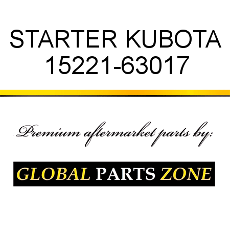 STARTER KUBOTA 15221-63017