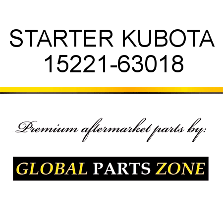 STARTER KUBOTA 15221-63018