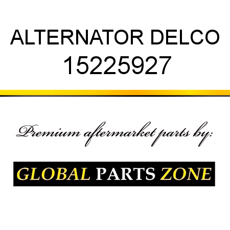 ALTERNATOR DELCO 15225927