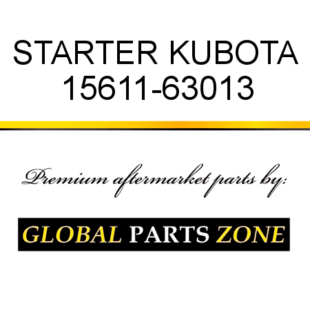 STARTER KUBOTA 15611-63013