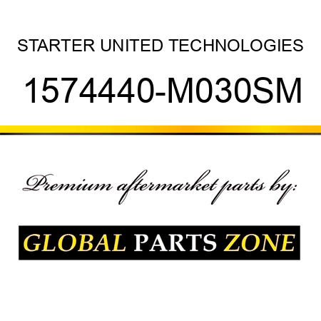 STARTER UNITED TECHNOLOGIES 1574440-M030SM