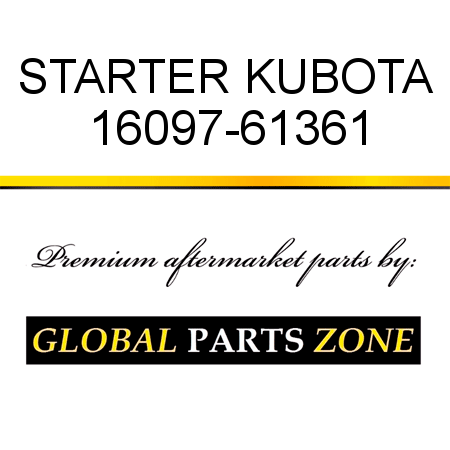 STARTER KUBOTA 16097-61361