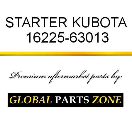 STARTER KUBOTA 16225-63013