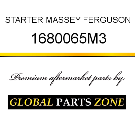 STARTER MASSEY FERGUSON 1680065M3