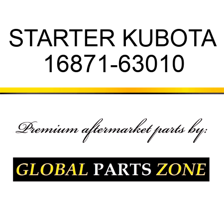STARTER KUBOTA 16871-63010