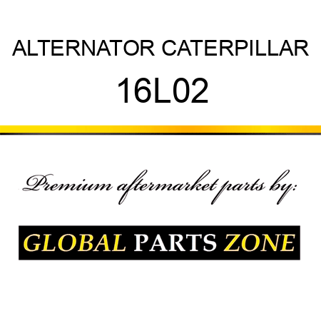 ALTERNATOR CATERPILLAR 16L02