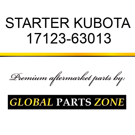 STARTER KUBOTA 17123-63013