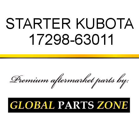STARTER KUBOTA 17298-63011
