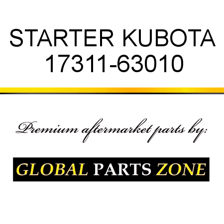 STARTER KUBOTA 17311-63010
