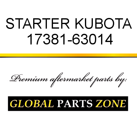 STARTER KUBOTA 17381-63014