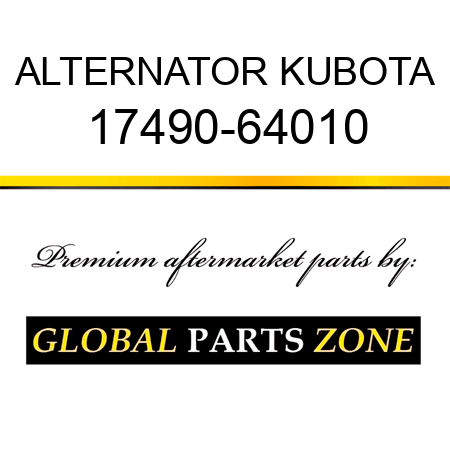 ALTERNATOR KUBOTA 17490-64010