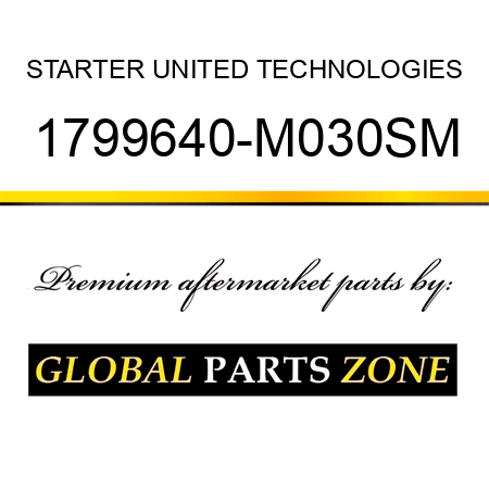 STARTER UNITED TECHNOLOGIES 1799640-M030SM