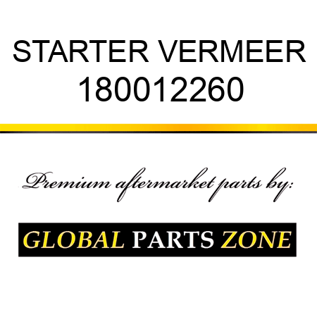 STARTER VERMEER 180012260