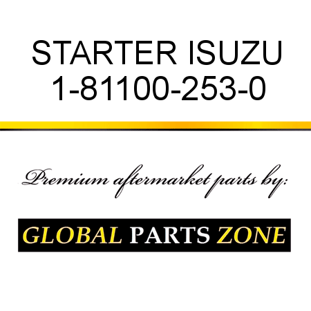 STARTER ISUZU 1-81100-253-0