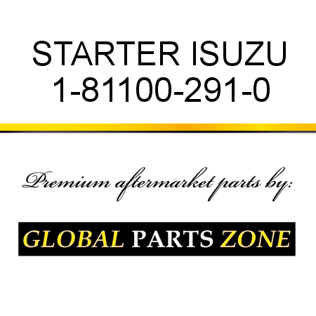 STARTER ISUZU 1-81100-291-0