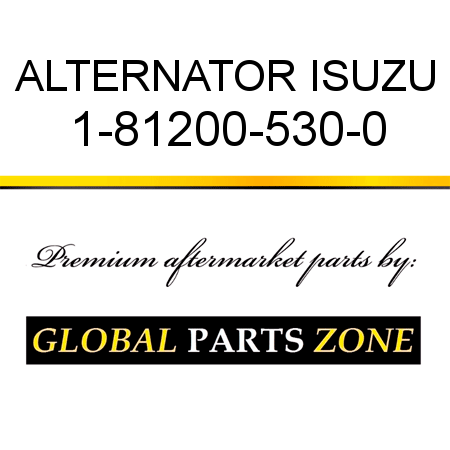 ALTERNATOR ISUZU 1-81200-530-0
