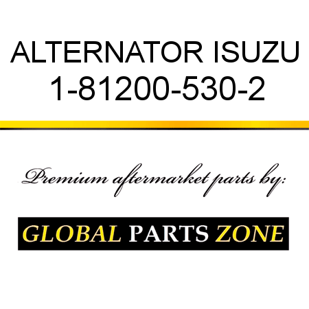 ALTERNATOR ISUZU 1-81200-530-2