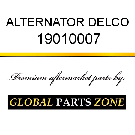 ALTERNATOR DELCO 19010007