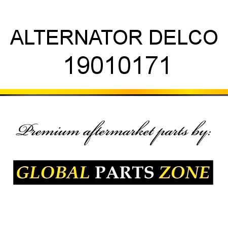 ALTERNATOR DELCO 19010171