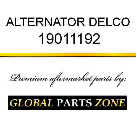 ALTERNATOR DELCO 19011192