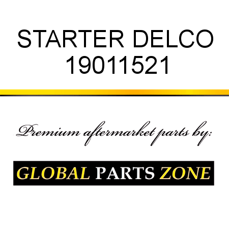 STARTER DELCO 19011521