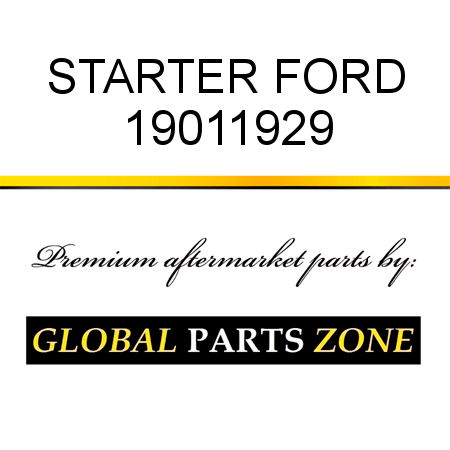 STARTER FORD 19011929