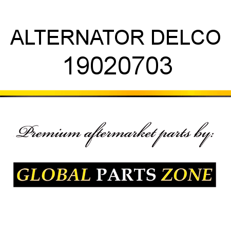 ALTERNATOR DELCO 19020703