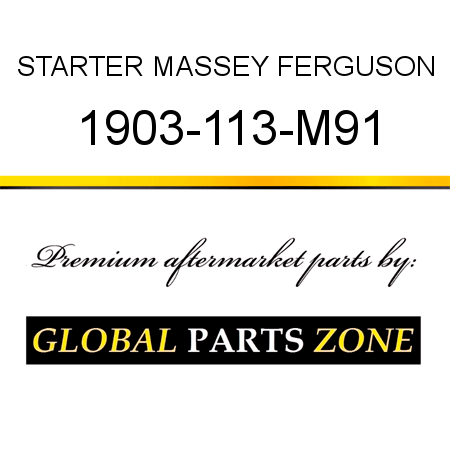 STARTER MASSEY FERGUSON 1903-113-M91