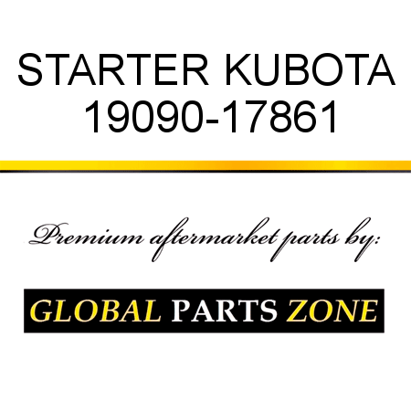 STARTER KUBOTA 19090-17861