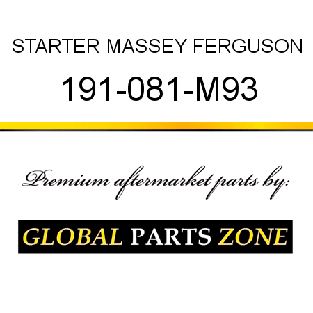 STARTER MASSEY FERGUSON 191-081-M93