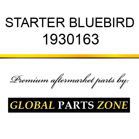 STARTER BLUEBIRD 1930163