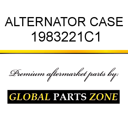 ALTERNATOR CASE 1983221C1