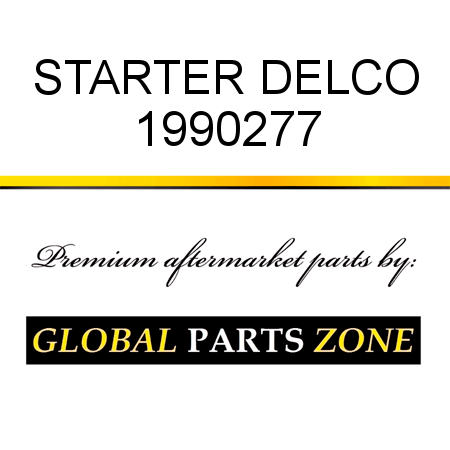 STARTER DELCO 1990277