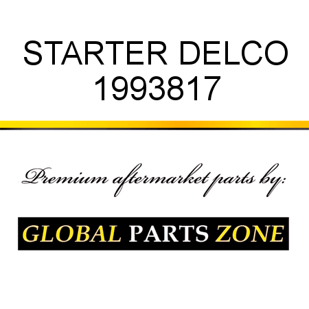 STARTER DELCO 1993817