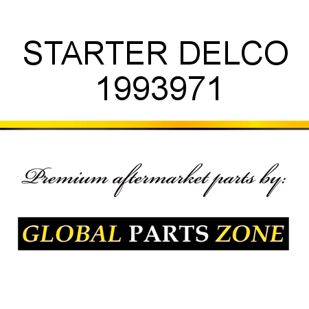 STARTER DELCO 1993971