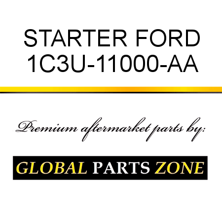 STARTER FORD 1C3U-11000-AA