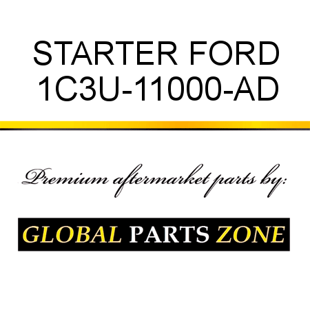 STARTER FORD 1C3U-11000-AD