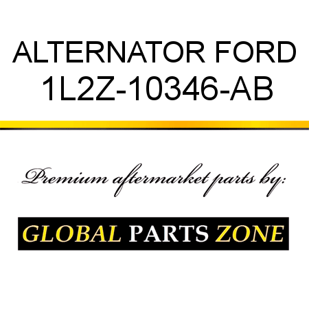 ALTERNATOR FORD 1L2Z-10346-AB