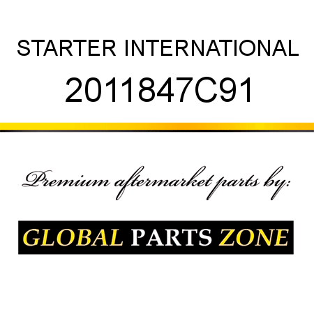 STARTER INTERNATIONAL 2011847C91