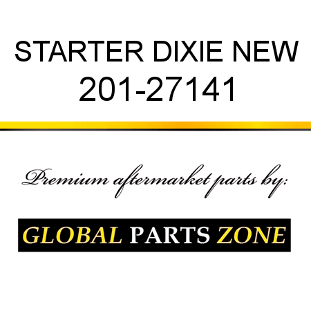 STARTER DIXIE NEW 201-27141