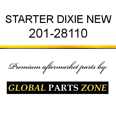 STARTER DIXIE NEW 201-28110