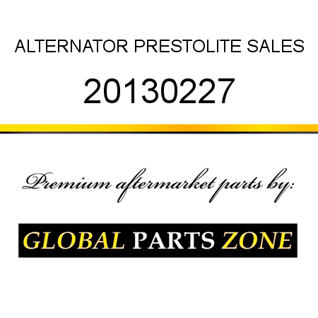 ALTERNATOR PRESTOLITE SALES 20130227