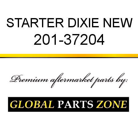 STARTER DIXIE NEW 201-37204