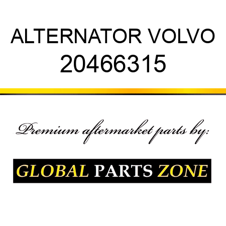 ALTERNATOR VOLVO 20466315