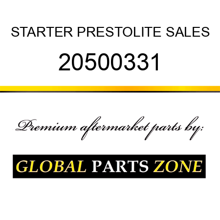 STARTER PRESTOLITE SALES 20500331