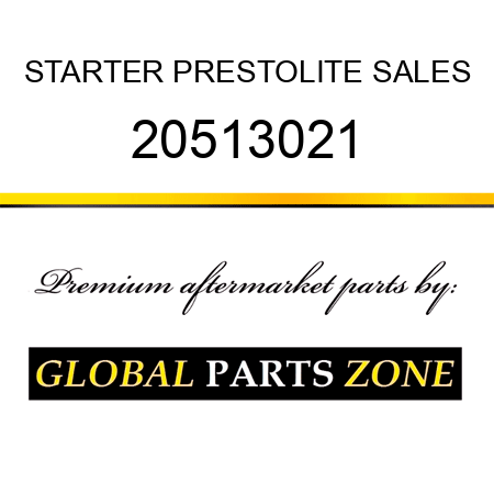 STARTER PRESTOLITE SALES 20513021