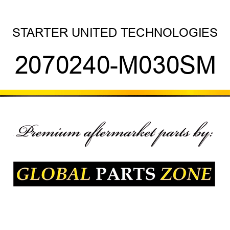 STARTER UNITED TECHNOLOGIES 2070240-M030SM