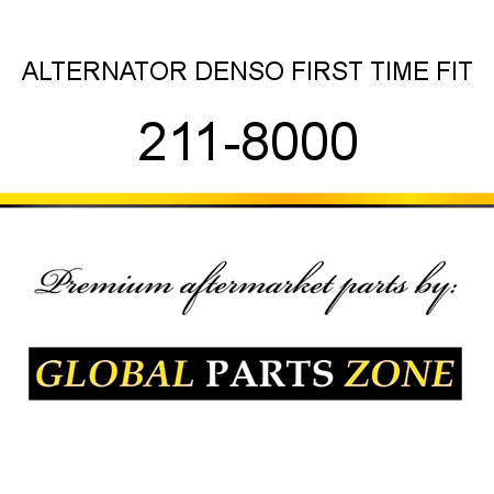 ALTERNATOR DENSO FIRST TIME FIT 211-8000