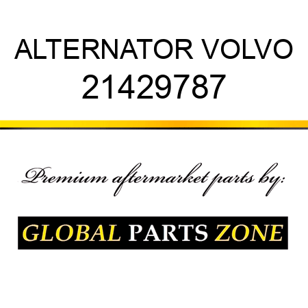 ALTERNATOR VOLVO 21429787