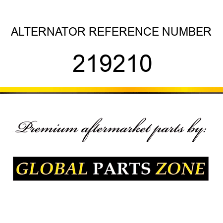 ALTERNATOR REFERENCE NUMBER 219210